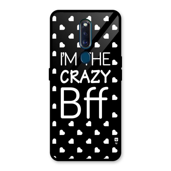 Crazy Bff Glass Back Case for Oppo F11 Pro