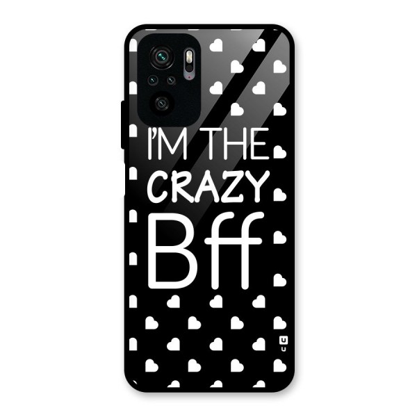 Crazy Bff Glass Back Case for Redmi Note 10