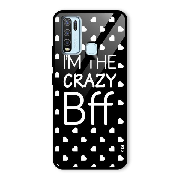 Crazy Bff Glass Back Case for Vivo Y50