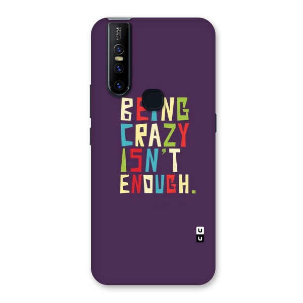 Crazy Isnt Enough Back Case for Vivo V15