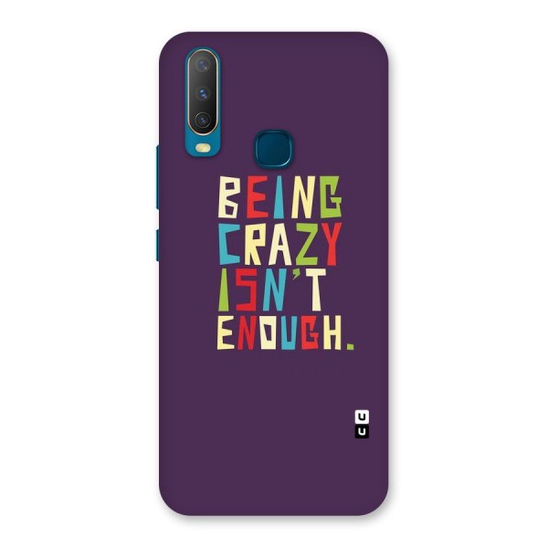 Crazy Isnt Enough Back Case for Vivo Y17