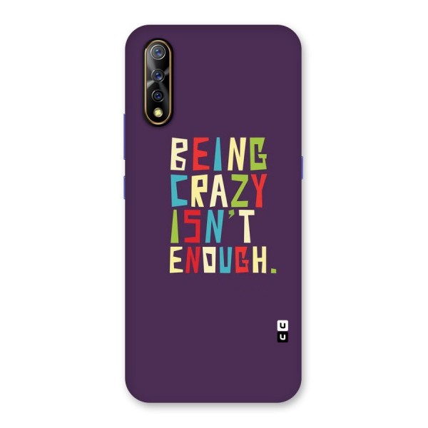 Crazy Isnt Enough Back Case for Vivo Z1x