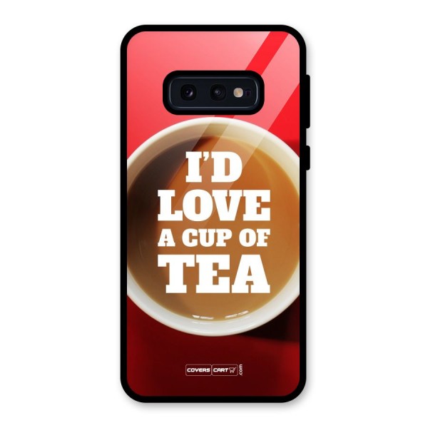 Cup of Tea Glass Back Case for Galaxy S10e