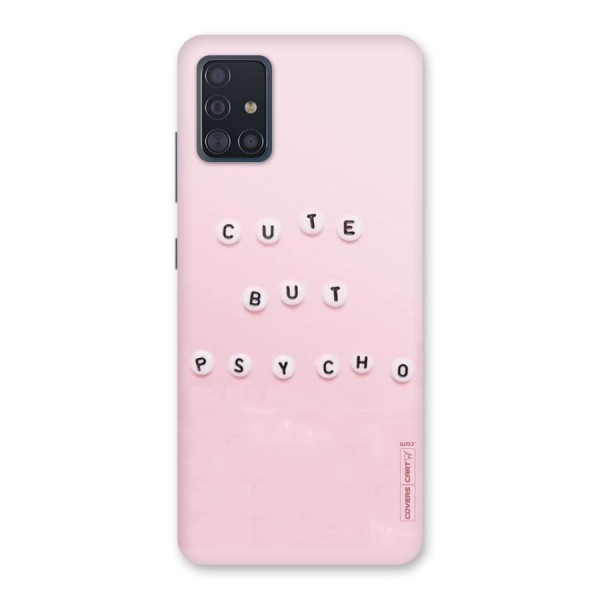 Cute But Psycho Back Case for Galaxy A51