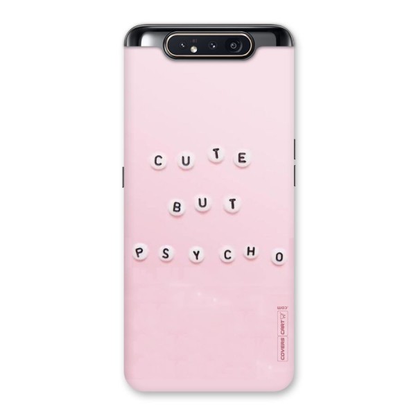 Cute But Psycho Back Case for Galaxy A80