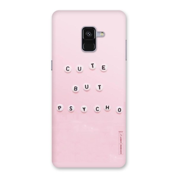 Cute But Psycho Back Case for Galaxy A8 Plus