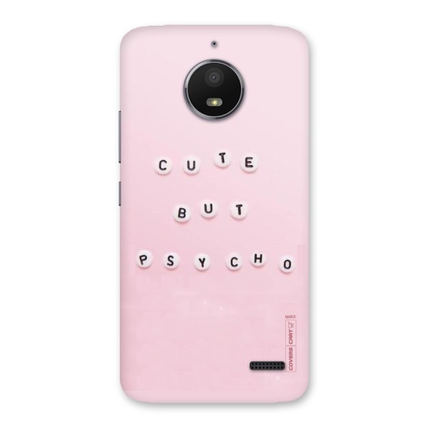 Cute But Psycho Back Case for Moto E4