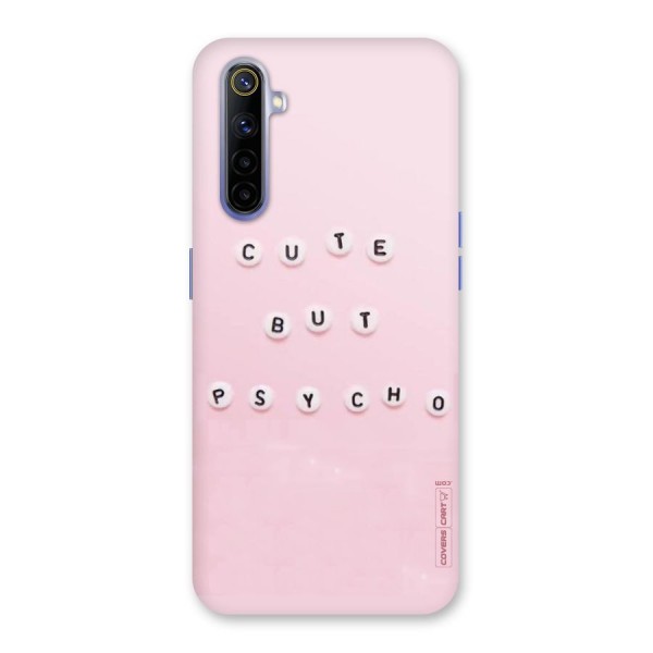 Cute But Psycho Back Case for Realme 6