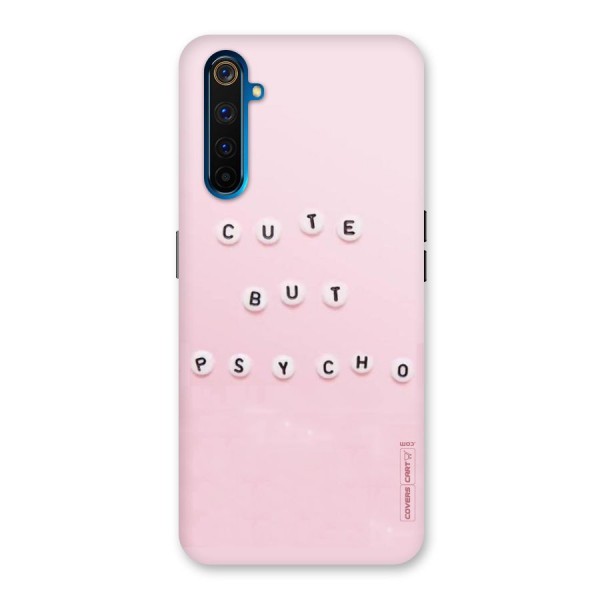 Cute But Psycho Back Case for Realme 6 Pro