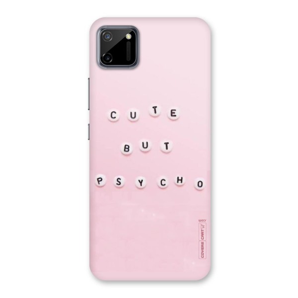 Cute But Psycho Back Case for Realme C11