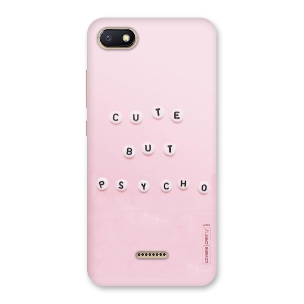 Cute But Psycho Back Case for Redmi 6A