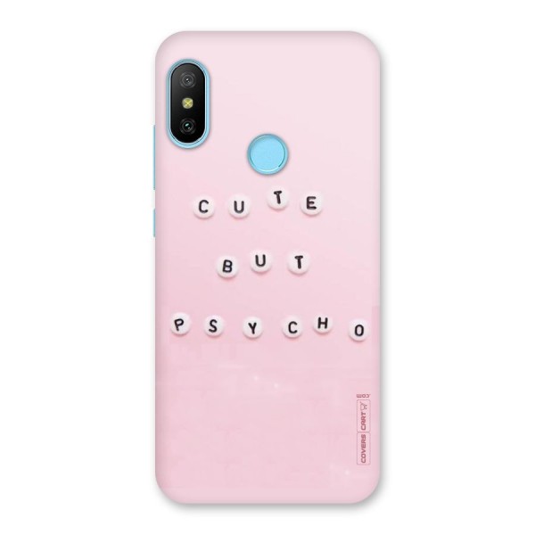 Cute But Psycho Back Case for Redmi 6 Pro