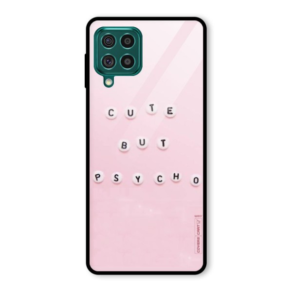 Cute But Psycho Glass Back Case for Galaxy F62