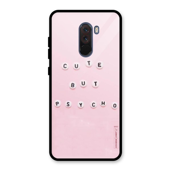 Cute But Psycho Glass Back Case for Poco F1