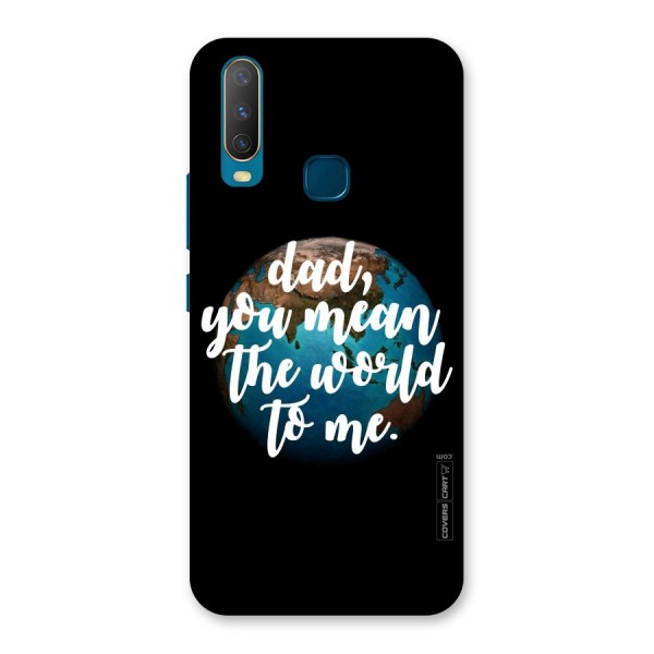 Dad You Mean World to Mes Back Case for Vivo Y12