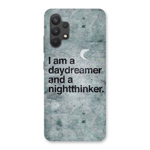 Day Dreamer Night Thinker Back Case for Galaxy A32