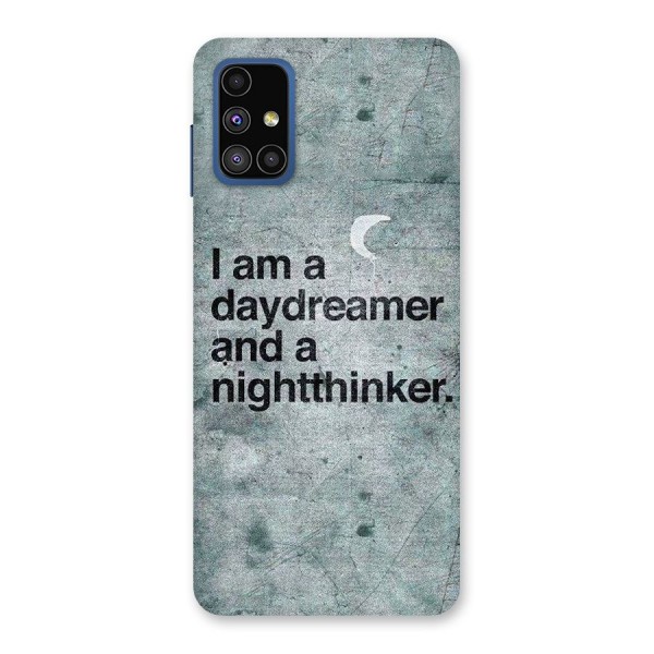 Day Dreamer Night Thinker Back Case for Galaxy M51