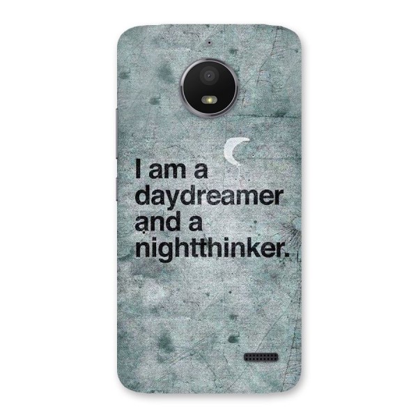 Day Dreamer Night Thinker Back Case for Moto E4