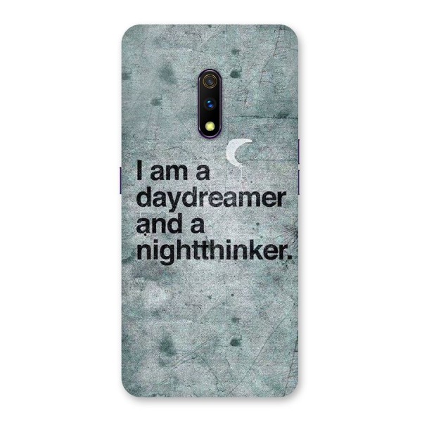 Day Dreamer Night Thinker Back Case for Realme X