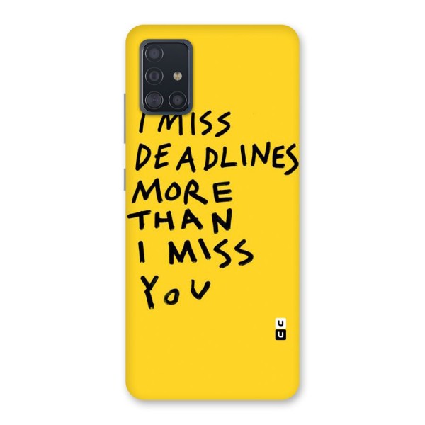 Deadlines Back Case for Galaxy A51