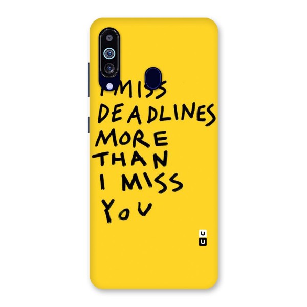 Deadlines Back Case for Galaxy A60