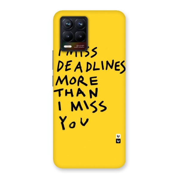 Deadlines Back Case for Realme 8