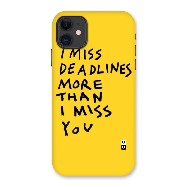 Deadlines Back Case for iPhone 11