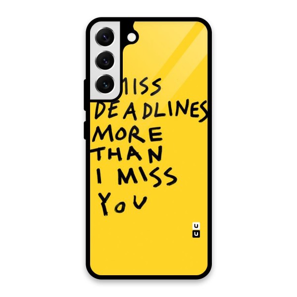 Deadlines Glass Back Case for Galaxy S22 Plus 5G