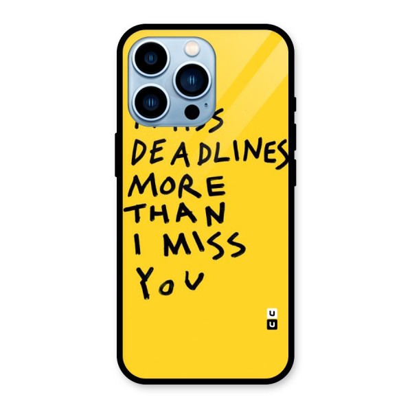 Deadlines Glass Back Case for iPhone 13 Pro