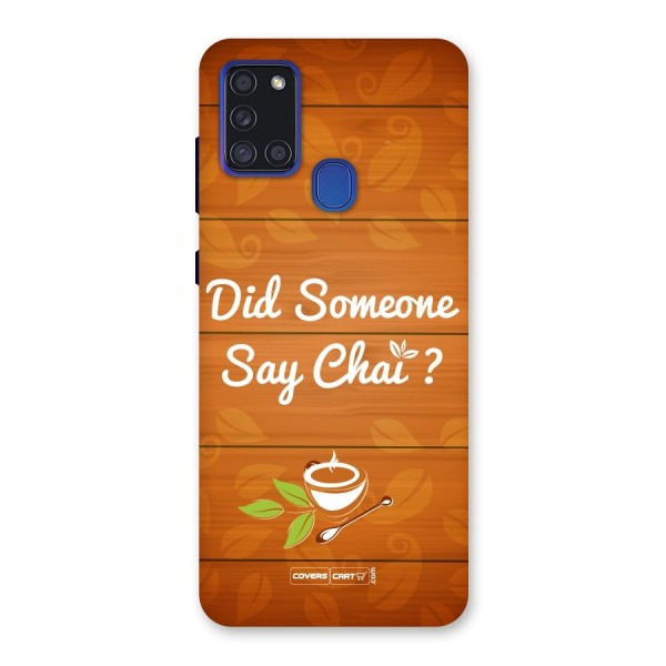 Did Someone Say Chai Back Case for Galaxy A21s