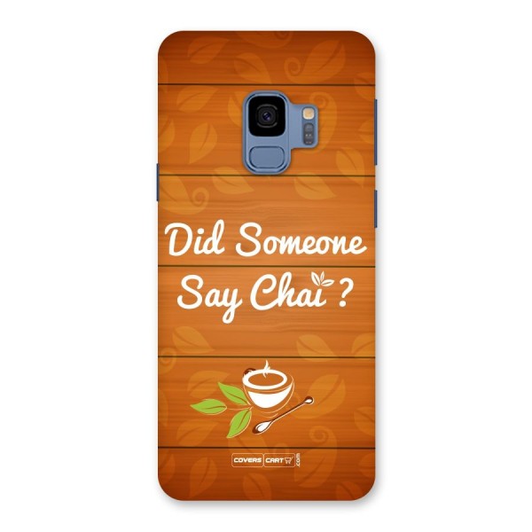 Did Someone Say Chai Back Case for Galaxy S9