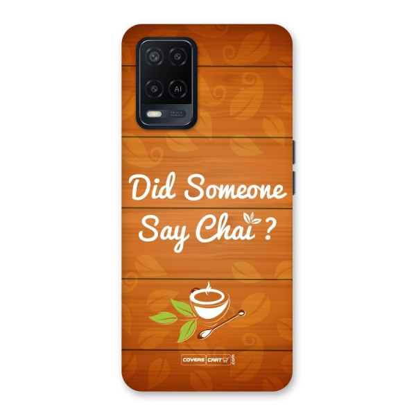 Did Someone Say Chai Back Case for Oppo A54