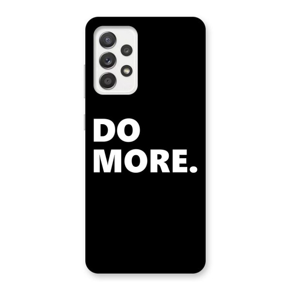 Do More Back Case for Galaxy A52