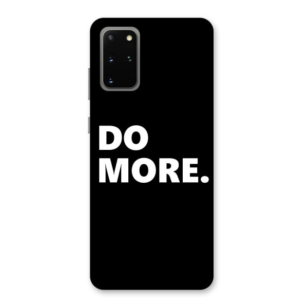 Do More Back Case for Galaxy S20 Plus