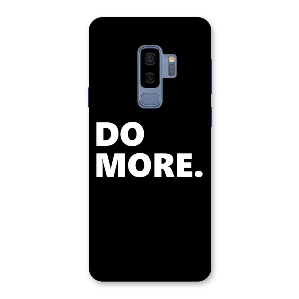 Do More Back Case for Galaxy S9 Plus