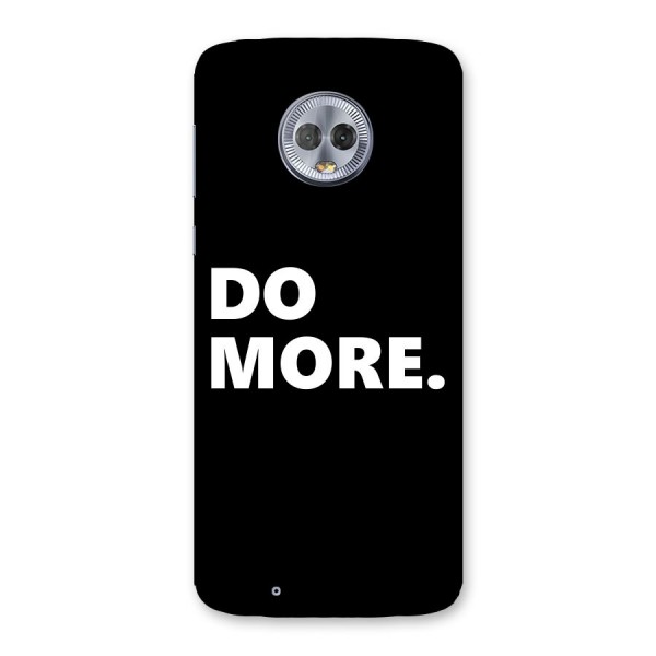 Do More Back Case for Moto G6