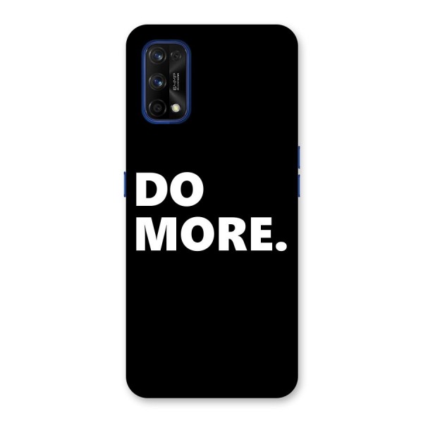 Do More Back Case for Realme 7 Pro