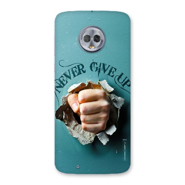 Do Not Give Up Back Case for Moto G6