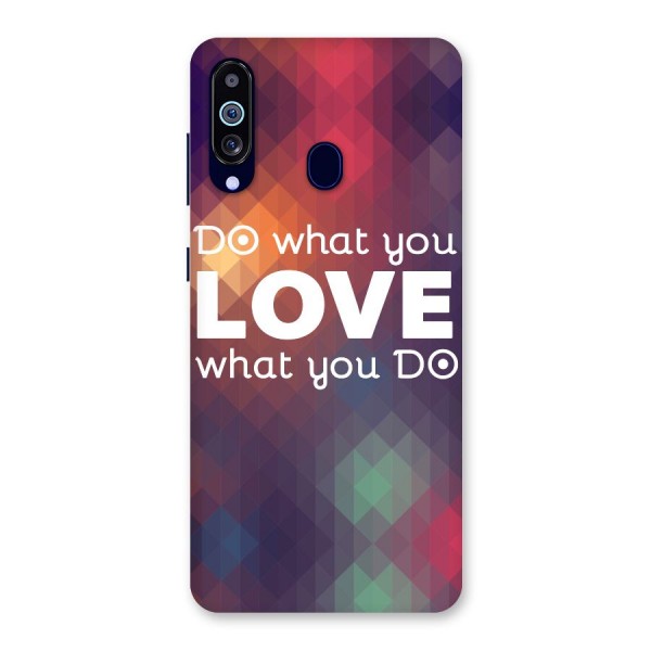 Do What You Love Back Case for Galaxy A60