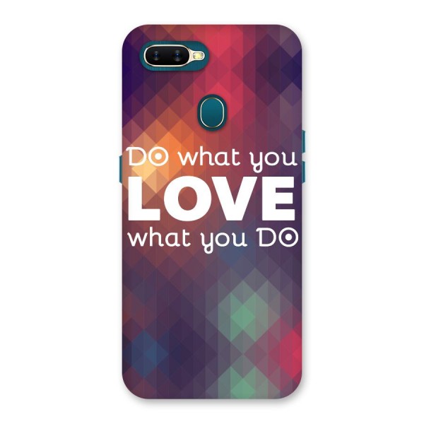 Do What You Love Back Case for Oppo A12