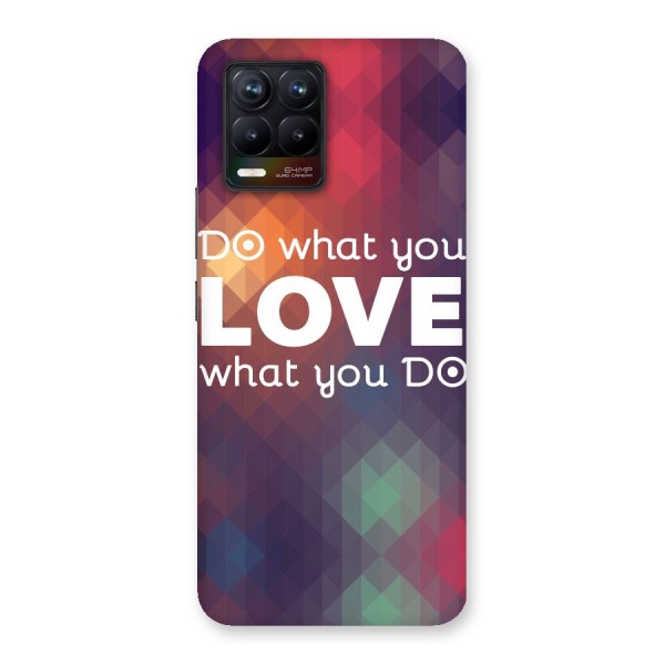 Do What You Love Back Case for Realme 8