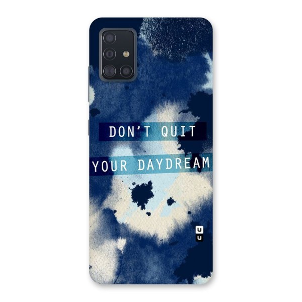 Dont Quit Back Case for Galaxy A51