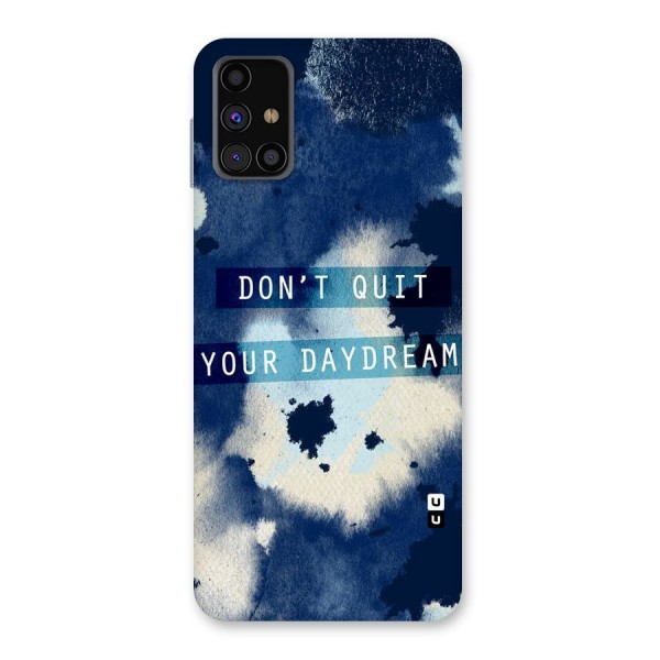 Dont Quit Back Case for Galaxy M31s