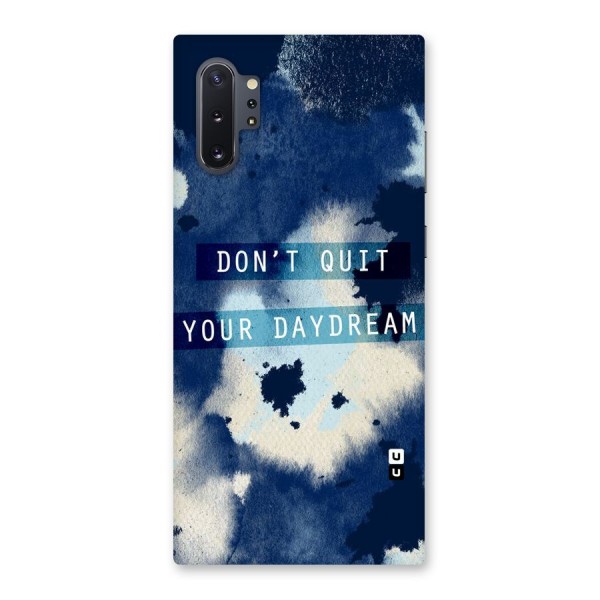 Dont Quit Back Case for Galaxy Note 10 Plus