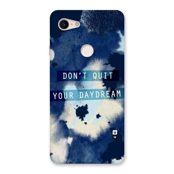 Dont Quit Back Case for Google Pixel 3 XL