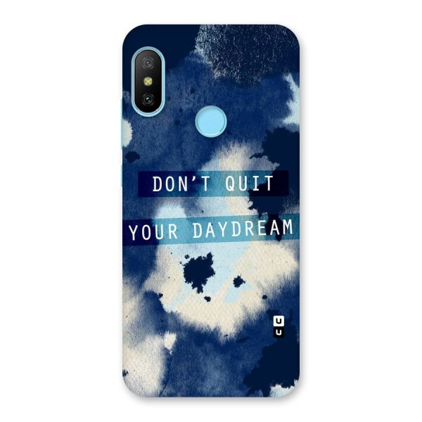 Dont Quit Back Case for Redmi 6 Pro