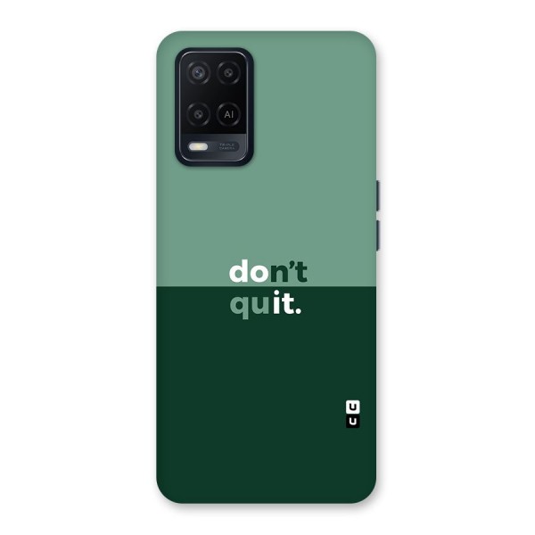 Dont Quit Do It Back Case for Oppo A54