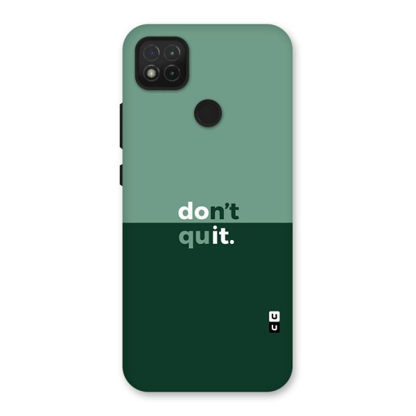 Dont Quit Do It Back Case for Redmi 9C