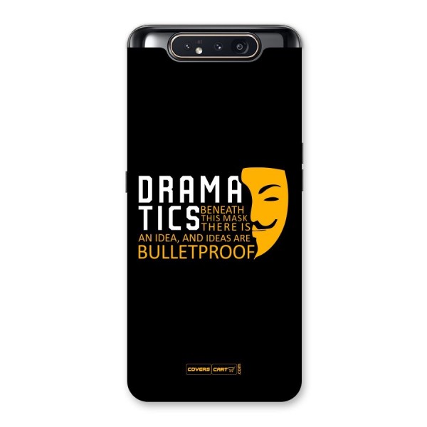 Dramatics Back Case for Galaxy A80