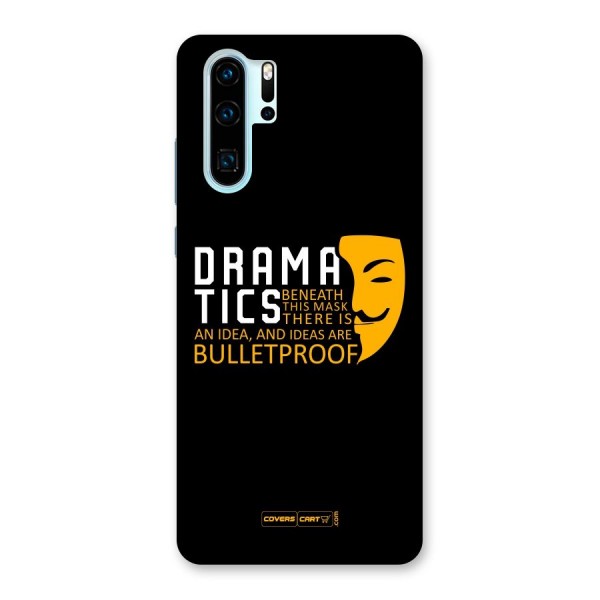 Dramatics Back Case for Huawei P30 Pro